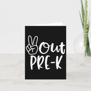Last Day Of School Peace Out Preschool Pre-k Teach Card