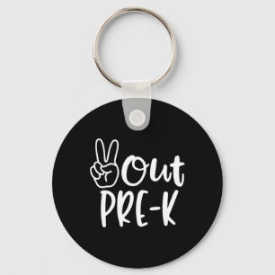 Last Day Of School Peace Out Preschool Pre-k Teach Keychain