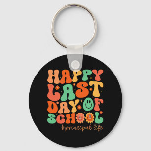 Last Day Of School Principal Life Summer Vacation  Keychain