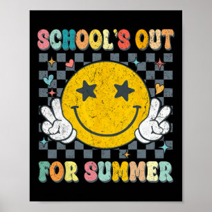 Last Day Of School Retro Schools Out For Summer Te Poster