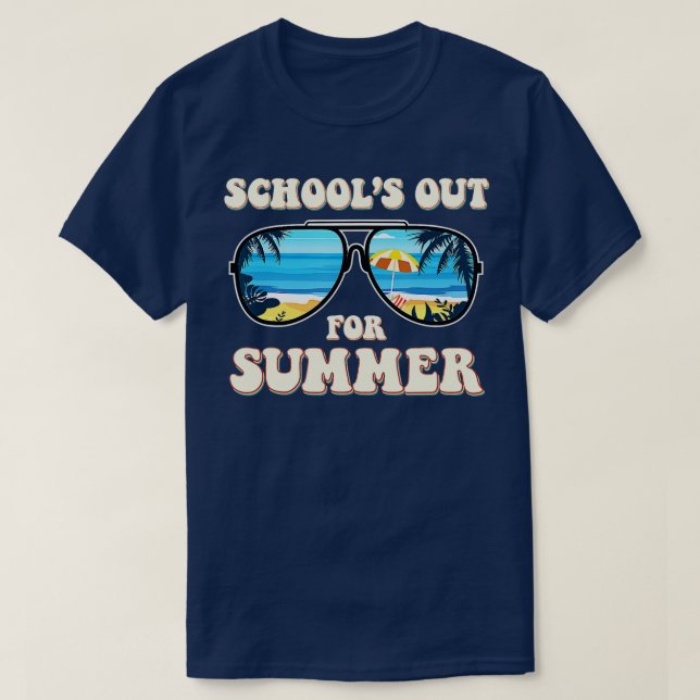 Last Day Of School Schools Out For Summer Teacher  T-Shirt (Design Front)