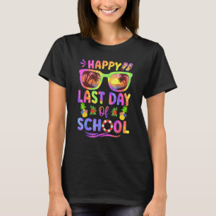 Last Day Of School Schools Out For Summer Teacher  T-Shirt