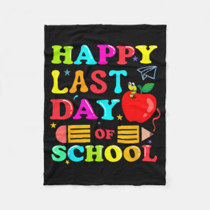 Last Day Of School Shirt For Teachers Fleece Blanket