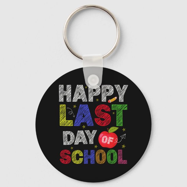 Last Day Of School Students And Teachers  Keychain (Front)