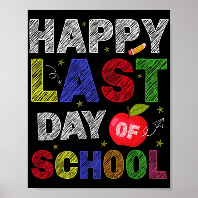 Last Day Of School Students And Teachers  Poster (Front)