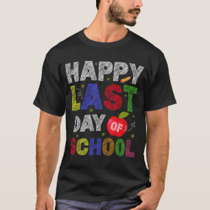 Last Day Of School Students And Teachers T-Shirt