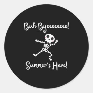 Last Day Of School Summer Is Here Skeleton Design Classic Round Sticker
