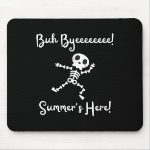 Last Day Of School Summer Is Here Skeleton Design Mouse Pad
