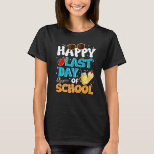 Last Day Of School Summer T-Shirt