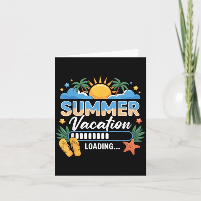 Last Day Of School Summer Vacation Loading Funny Card (Front)