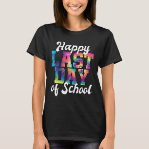 Last Day Of School Teacher For Women Men Kids T-Shirt