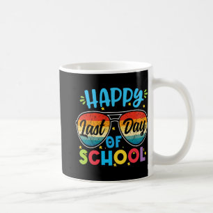 Last Day Of School Teacher Student Graduation 7  Coffee Mug