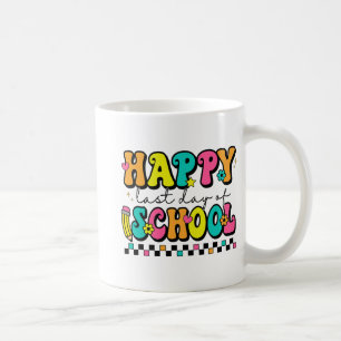 Last Day Of School Teacher Student Graduation 8  Coffee Mug