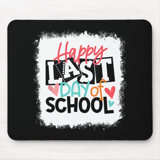Last Day Of School Teacher Student Graduation Blea Mouse Pad (Front)