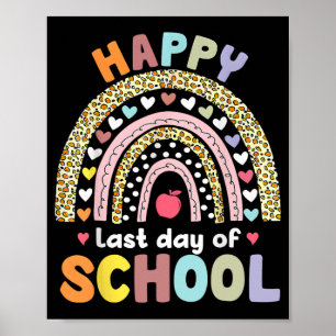 Last Day Of School Teacher Student Graduation Rain Poster