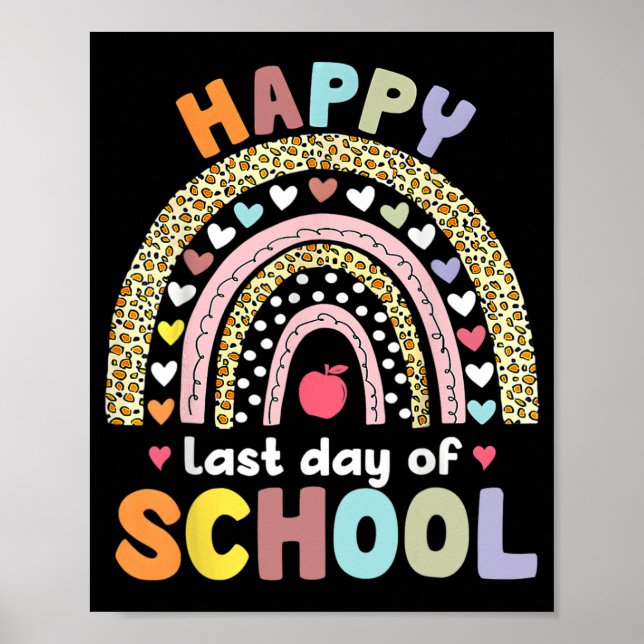 Last Day Of School Teacher Student Graduation Rain Poster (Front)