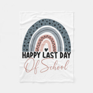 Last Day Of School Teacher Student Rainbow Graduat Fleece Blanket