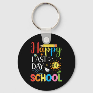 Last Day Of School Teacher Student Summer Graduati Keychain