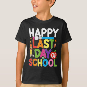 Last Day Of School Teacher Student Summer Graduati T-Shirt