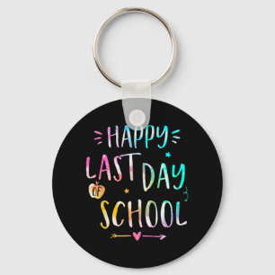 Last Day Of School Teachers Women Kids  Keychain