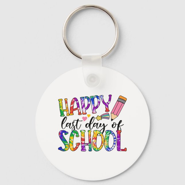 Last Day Of School Tie Dye Graduation Teacher Stud Keychain (Front)