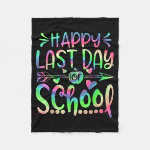 Last Day Of School Tie Dye Students And Teachers G Fleece Blanket