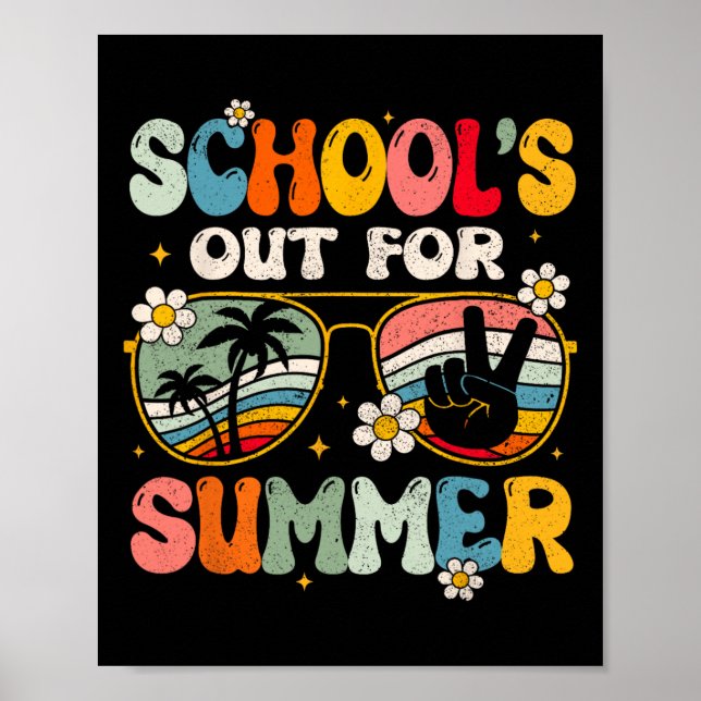 Last Day Of School's Out For Summer Teacher Boys G Poster (Front)