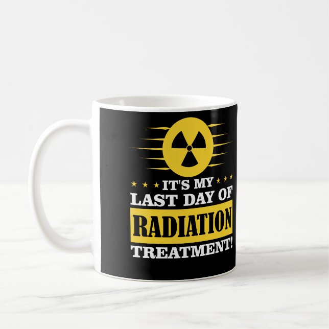 Last Day Radiation Therapy Treatment Cancer Coffee Mug (Left)