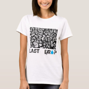 last drop T-Shirt