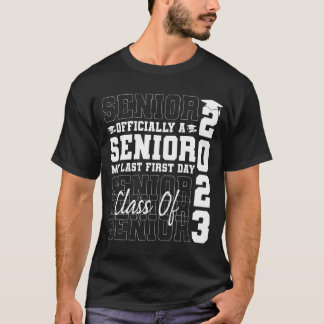 Last First Day Of School Senior 2023 family T-Shirt