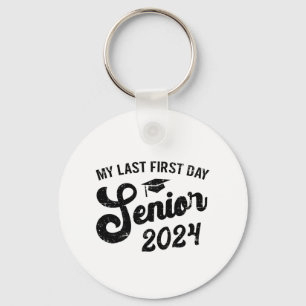 Last First Day Senior 2024 Back To School Cl Of 20 Keychain