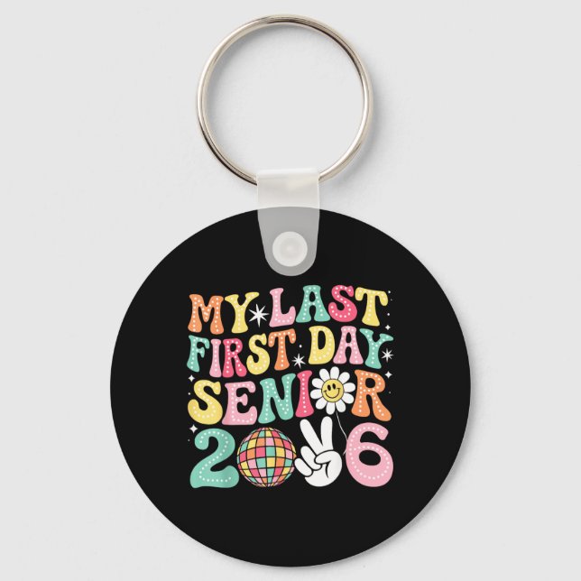 Last First Day Senior 2026 Back To School Class Of Keychain (Front)