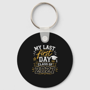 Last first day senior 2027 back to school class of keychain