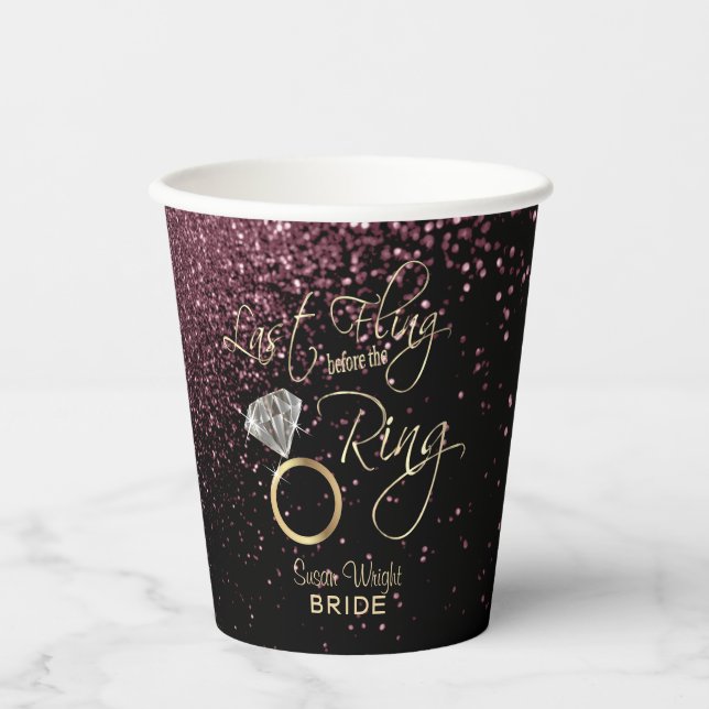 Last Fling Before the Ring Bachelorette- Rose Gold Paper Cups (Front)