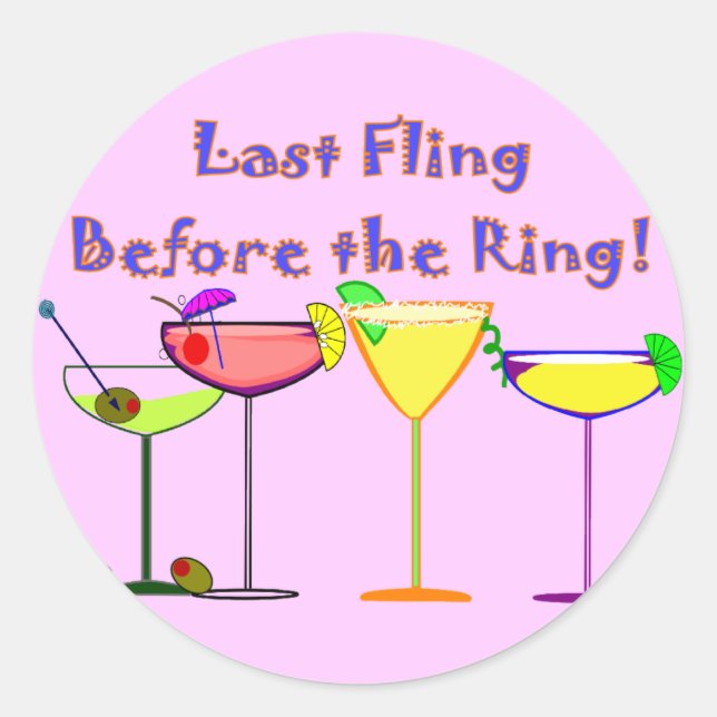 Last Fling Before The Ring Classic Round Sticker (Front)