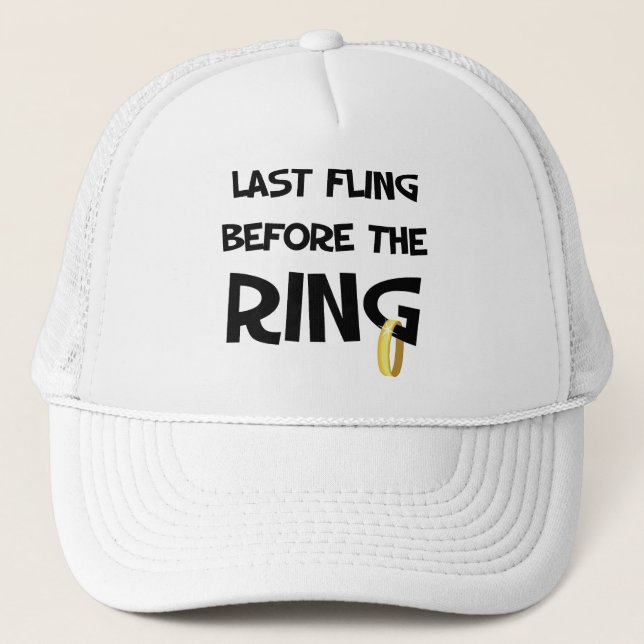 Last fling before the Ring Trucker Hat (Front)
