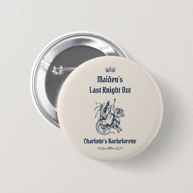 Last Knight Out Medieval Bachelorette Party 2 Inch Round Button (Front & Back)