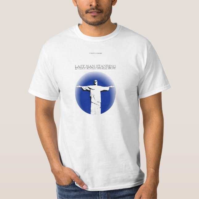 LAST MAN STANDING T-Shirt (Front)