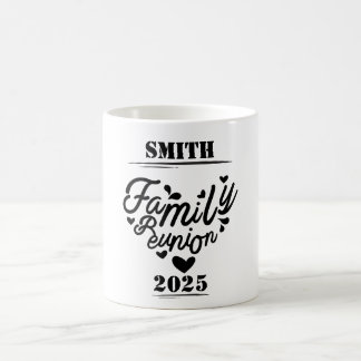 [Last Name] Family Reunion – [Year] Coffee Mug