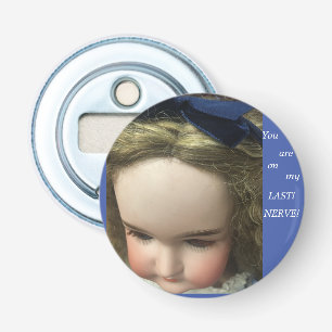  'Last Nerve' Button Bottle Opener