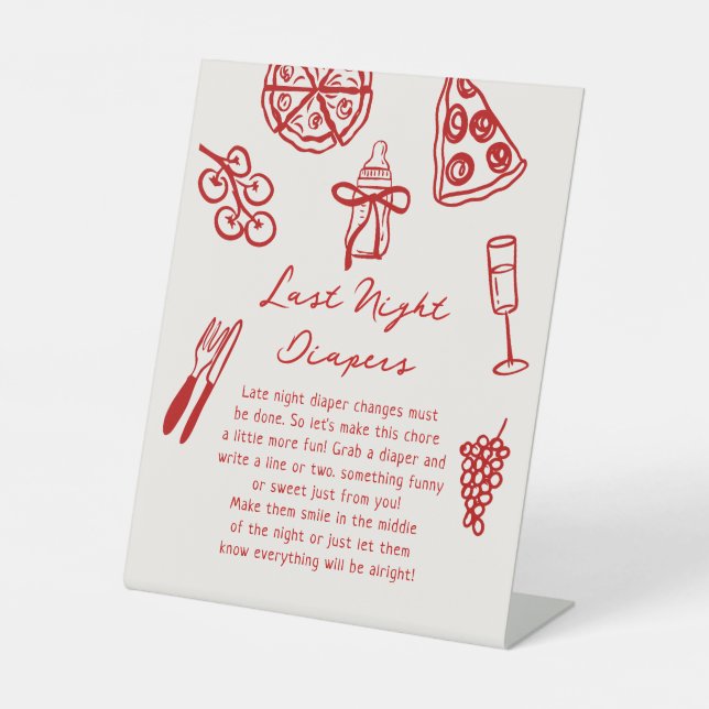 Last Night Diapers Pizza Baby Shower Game Pedestal Sign (Front)