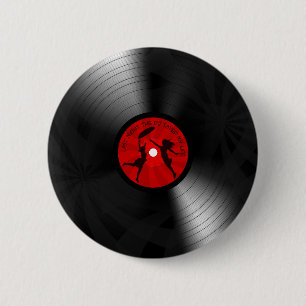 Last Night The DJ Saved My Life Vinyl Record Black 2 Inch Round Button