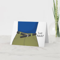 Last Notch? Congratulations on Weight Loss