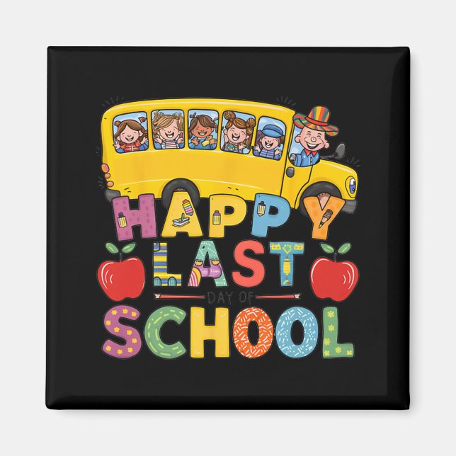 Last Of Day School Bus Driver Teacher Students Kid Magnet (Front)
