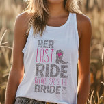 Last Ride Bachelorette Tank Top<br><div class="desc">Yeehaw! Get ready for the bride's last rodeo with this fun and flirty country-themed tank top. "Her Last Ride" is the perfect slogan for a bachelorette party filled with laughter, memories, and maybe a little bit of mischief. This comfortable and stylish tank is ideal for a day out on the...</div>