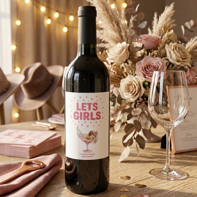 Last Rodeo Bachelorette Week Party Wine Label (Creator Uploaded)