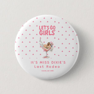 Last Rodeo Viral Classic Bachelorette Week party 2 Inch Round Button