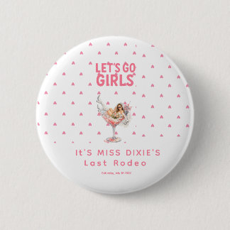 Last Rodeo Viral Classic Bachelorette Week party 2 Inch Round Button
