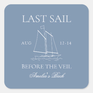 Last Sail Before The Veil Bachelorette Weekend Square Sticker