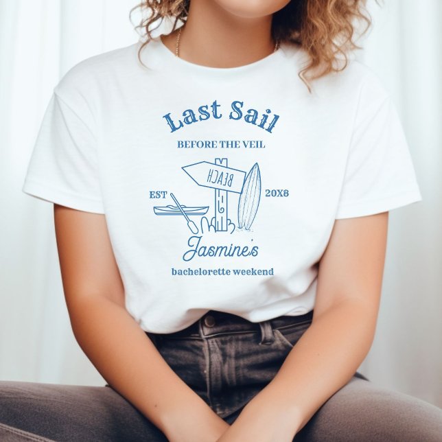Last sail Before The veil Bachelorette weekend T-Shirt (Creator Uploaded)